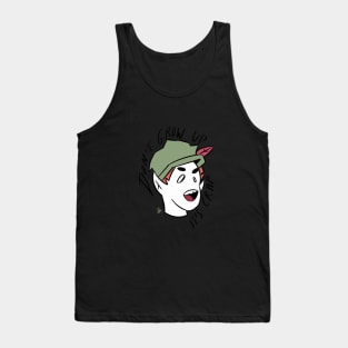 Don’t Grow Up, It’s Crap Tank Top